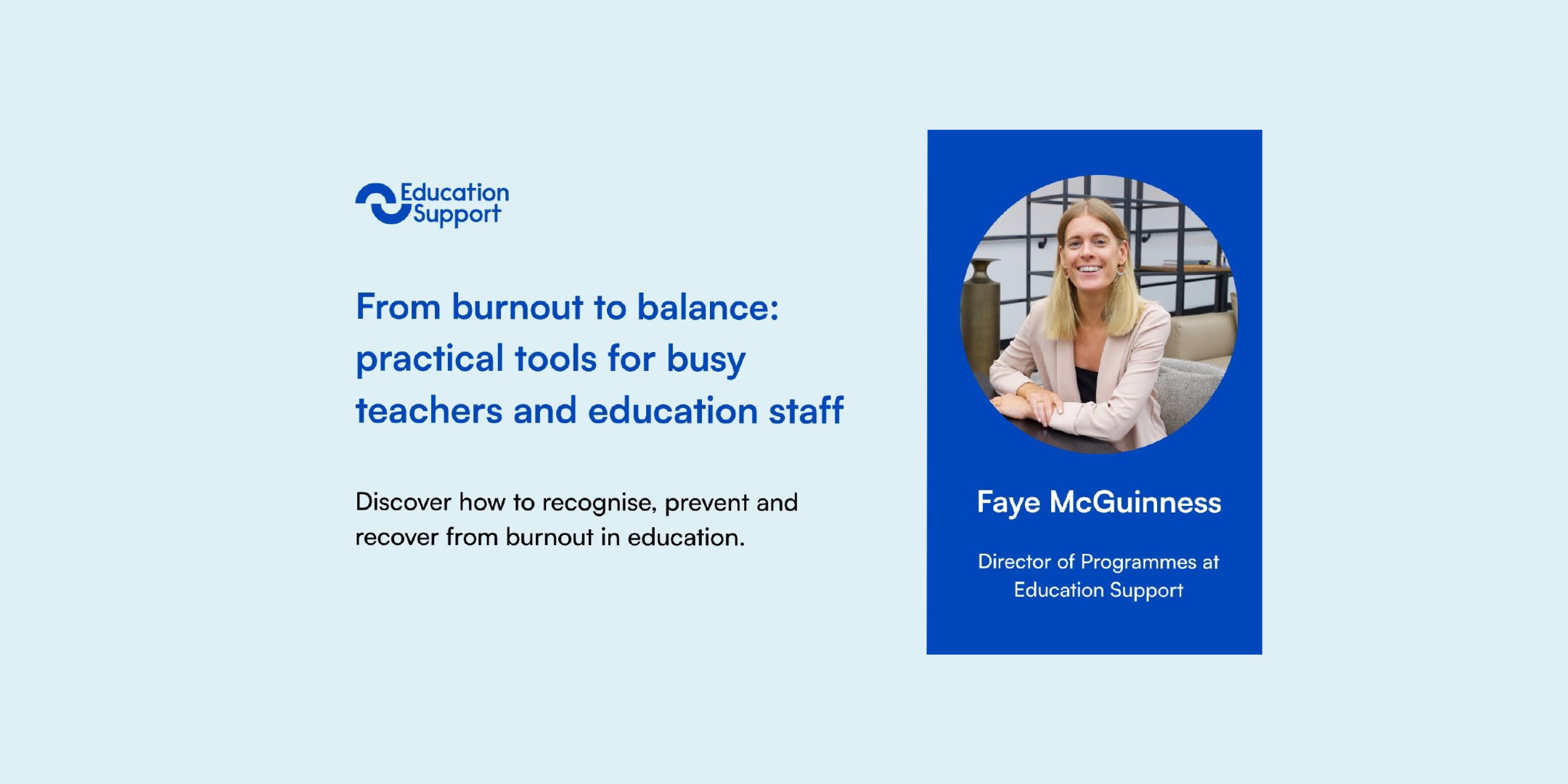 From burnout to balance: practical tools for busy teachers and education staff