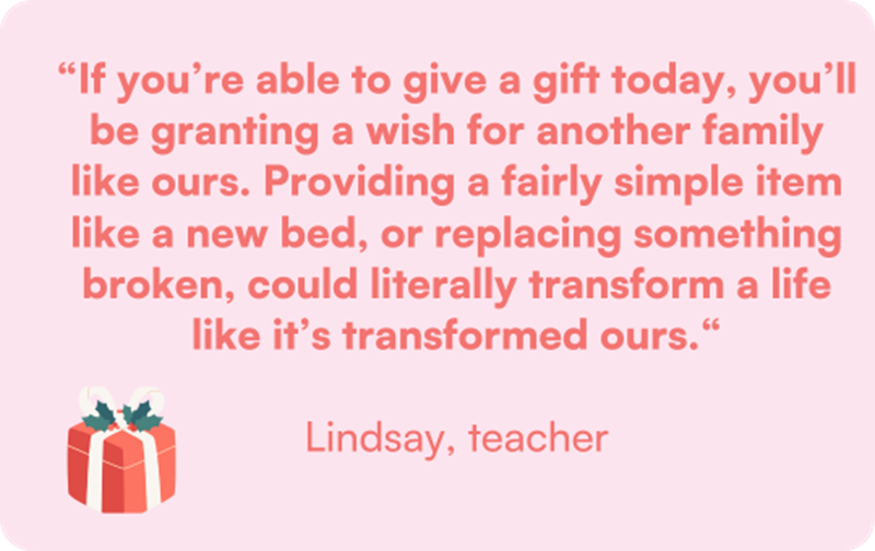 Teacher Lindsay says how her family were helped by the Education Support grants service.